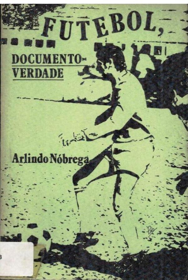 Futebol, Documento Verdade - 797 NOB